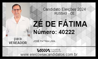 Candidato ZÉ DE FÁTIMA 2024 - RUSSAS - Eleições