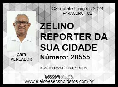 Candidato ZELINO REPORTER DA SUA CIDADE 2024 - PARACURU - Eleições