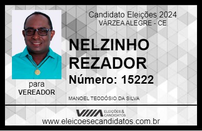 Candidato NELZINHO REZADOR 2024 - VÁRZEA ALEGRE - Eleições