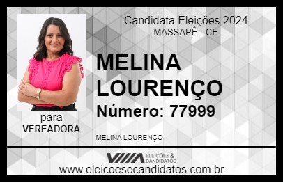 Candidato MELINA LOURENÇO 2024 - MASSAPÊ - Eleições