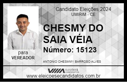 Candidato CHESMY DO SAIA VÉIA 2024 - UMIRIM - Eleições