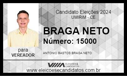 Candidato BRAGA NETO 2024 - UMIRIM - Eleições