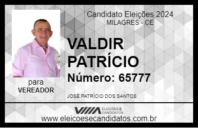 Candidato VALDIR PATRÍCIO 2024 - MILAGRES - Eleições