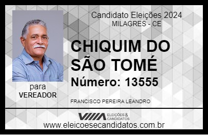 Candidato CHIQUIM DO SÃO TOMÉ 2024 - MILAGRES - Eleições