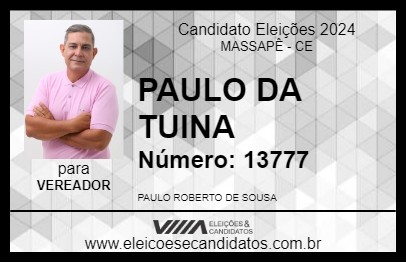 Candidato PAULO DA TUINA 2024 - MASSAPÊ - Eleições