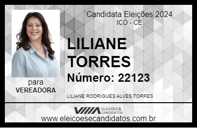 Candidato LILIANE TORRES 2024 - ICÓ - Eleições