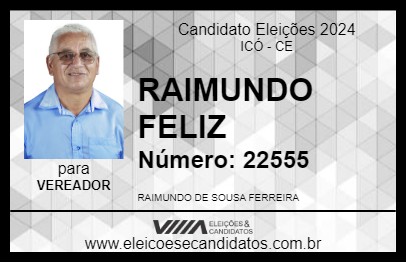 Candidato RAIMUNDO FELIZ 2024 - ICÓ - Eleições