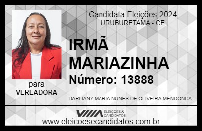 Candidato IRMÃ MARIAZINHA 2024 - URUBURETAMA - Eleições