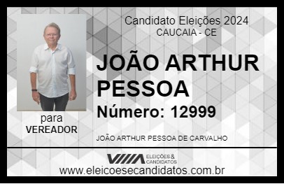 Candidato JOÃO ARTHUR PESSOA 2024 - CAUCAIA - Eleições