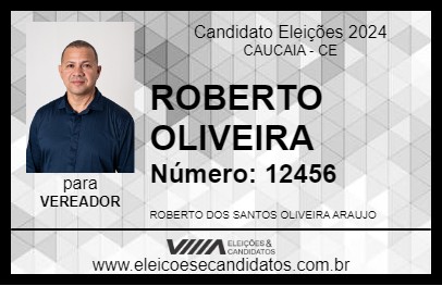 Candidato ROBERTO OLIVEIRA 2024 - CAUCAIA - Eleições