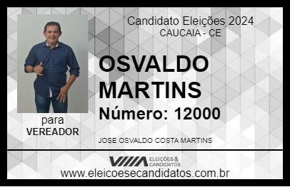 Candidato OSVALDO MARTINS 2024 - CAUCAIA - Eleições