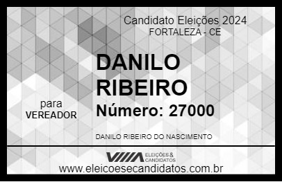 Candidato DANILO RIBEIRO 2024 - FORTALEZA - Eleições