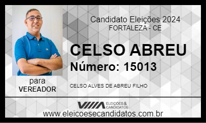 Candidato CELSO ABREU 2024 - FORTALEZA - Eleições