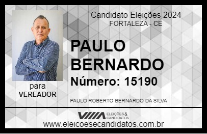 Candidato PAULO BERNARDO 2024 - FORTALEZA - Eleições