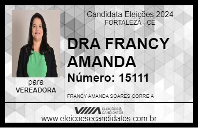 Candidato DRA FRANCY AMANDA 2024 - FORTALEZA - Eleições