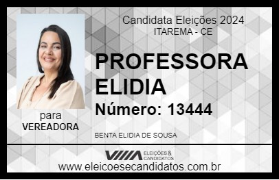 Candidato PROFESSORA ELIDIA 2024 - ITAREMA - Eleições