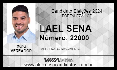 Candidato LAEL SENA 2024 - FORTALEZA - Eleições