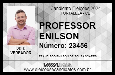 Candidato PROFESSOR ENILSON 2024 - FORTALEZA - Eleições