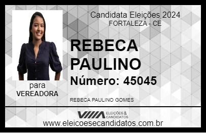 Candidato REBECA PAULINO 2024 - FORTALEZA - Eleições