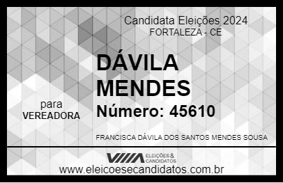 Candidato DÁVILA MENDES 2024 - FORTALEZA - Eleições