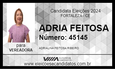 Candidato ADRIA FEITOSA 2024 - FORTALEZA - Eleições