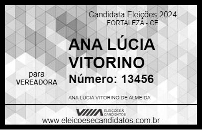 Candidato ANA LÚCIA VITORINO 2024 - FORTALEZA - Eleições