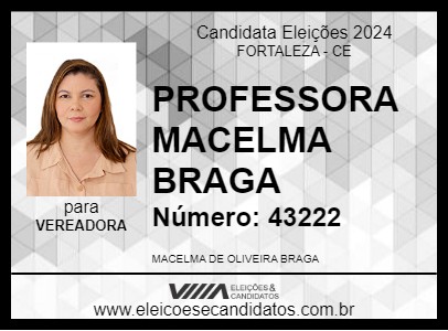 Candidato PROFESSORA MACELMA BRAGA 2024 - FORTALEZA - Eleições