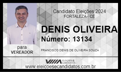 Candidato DENIS OLIVEIRA 2024 - FORTALEZA - Eleições