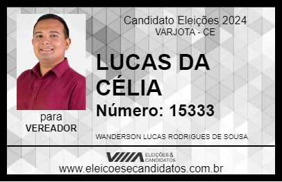 Candidato LUCAS DA CÉLIA 2024 - VARJOTA - Eleições