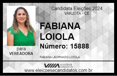 Candidato FABIANA LOIOLA 2024 - VARJOTA - Eleições