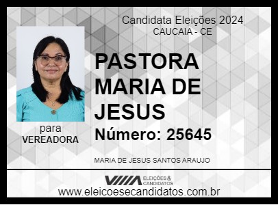 Candidato PASTORA MARIA DE JESUS 2024 - CAUCAIA - Eleições