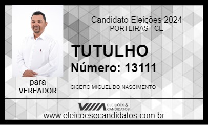 Candidato TUTULHO 2024 - PORTEIRAS - Eleições