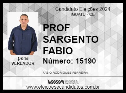 Candidato PROF SARGENTO FABIO 2024 - IGUATU - Eleições