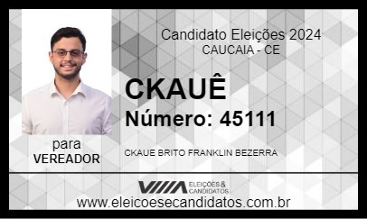 Candidato CKAUÊ 2024 - CAUCAIA - Eleições