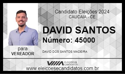 Candidato DAVID SANTOS 2024 - CAUCAIA - Eleições