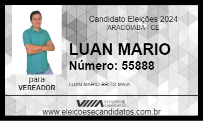 Candidato LUAN MARIO 2024 - ARACOIABA - Eleições