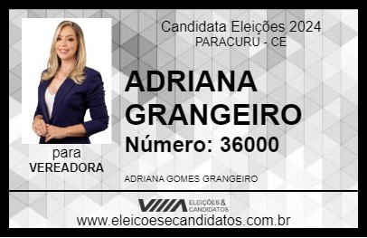 Candidato ADRIANA GRANGEIRO 2024 - PARACURU - Eleições