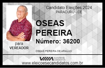 Candidato OSEAS PEREIRA 2024 - PARACURU - Eleições