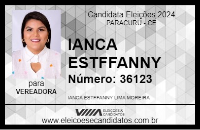 Candidato IANCA ESTFFANNY 2024 - PARACURU - Eleições