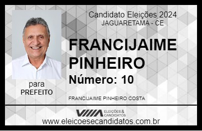 Candidato FRANCIJAIME PINHEIRO 2024 - JAGUARETAMA - Eleições