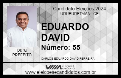 Candidato EDUARDO DAVID 2024 - URUBURETAMA - Eleições