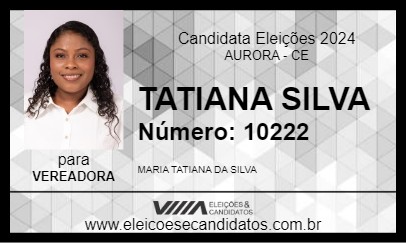 Candidato TATIANA SILVA 2024 - AURORA - Eleições