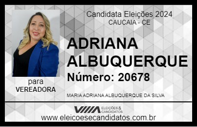 Candidato ADRIANA ALBUQUERQUE 2024 - CAUCAIA - Eleições