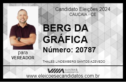 Candidato BERG DA GRÁFICA 2024 - CAUCAIA - Eleições