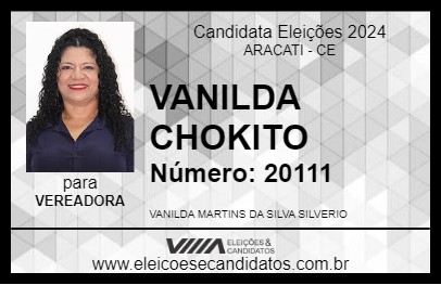 Candidato VANILDA CHOKITO 2024 - ARACATI - Eleições