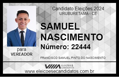 Candidato SAMUEL NASCIMENTO 2024 - URUBURETAMA - Eleições