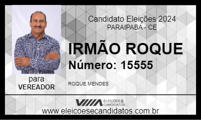 Candidato IRMÃO ROQUE 2024 - PARAIPABA - Eleições