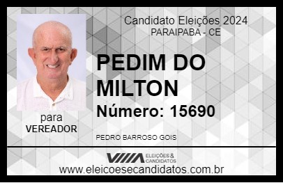 Candidato PEDIM DO MILTON 2024 - PARAIPABA - Eleições