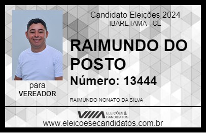 Candidato RAIMUNDO DO POSTO 2024 - IBARETAMA - Eleições