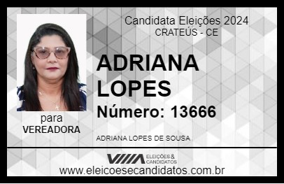 Candidato ADRIANA LOPES 2024 - CRATEÚS - Eleições